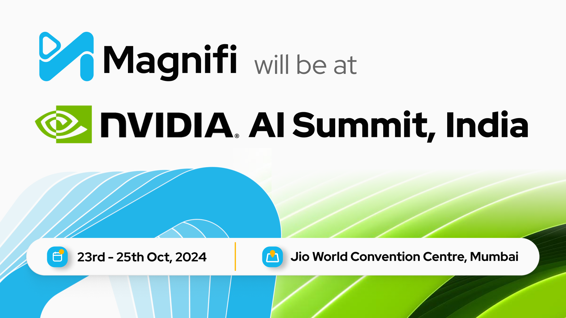 Meet Magnifi at NVIDIA AI Summit, India